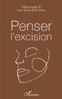 Cover: Penser l'excision - Editions L'Harmattan