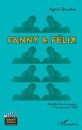 Cover: Fanny & F&eacute;lix - Editions L'Harmattan