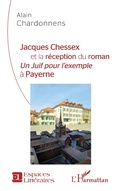 Cover: Jacques Chessex et la r&eacute;ception du roman - Editions L'Harmattan