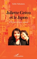 Cover: Juliette Gr&eacute;co et le Japon - Editions L'Harmattan