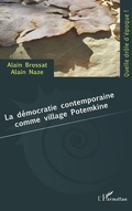 Cover: La d&eacute;mocratie contemporaine comme village Potemkine - Editions L'Harmattan