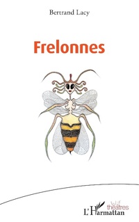 Enlarge image Cover: Frelonnes - Editions L'Harmattan