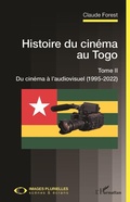 Cover: Histoire du cin&eacute;ma au Togo - Editions L'Harmattan