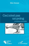 Cover: Ceci n'est pas un poing - Editions L'Harmattan