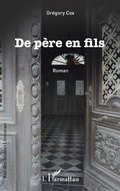 Cover: De p&egrave;re en fils - Editions L'Harmattan