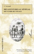 Cover: Mes aventures au S&eacute;n&eacute;gal - Editions L'Harmattan