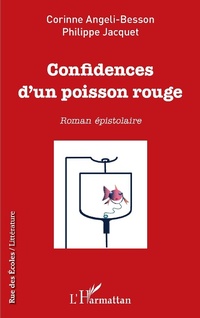 Enlarge image Cover: Confidences d'un poisson rouge - Editions L'Harmattan