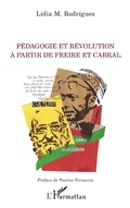 Cover: P&eacute;dagogie et r&eacute;volution &agrave; partir de Freire et Cabral - Editions L'Harmattan