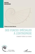 Cover: Des forces sp&eacute;ciales &agrave; l'entreprise - Editions L'Harmattan