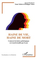 Cover: Haine de vie, haine de mort - Editions L'Harmattan