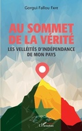 Cover: Au sommet de la v&eacute;rit&eacute; - Editions L'Harmattan