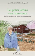 Cover: Les petits jardins vers l'autoroute - Editions L'Harmattan