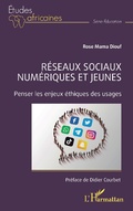 Cover: R&eacute;seaux sociaux num&eacute;riques et jeunes - Editions L'Harmattan