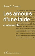 Cover: Les amours d'une laide - Editions L'Harmattan
