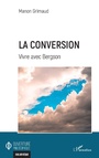Cover: La conversion - Editions L'Harmattan