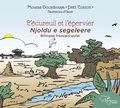 Cover: L'&eacute;cureuil et l'&eacute;pervier - Editions L'Harmattan