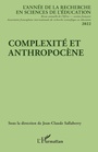 Cover: Complexité et anthropocène - Editions L'Harmattan
