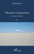 Cover: Ma mort m'appartient - Editions L'Harmattan