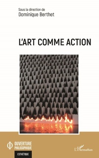 Enlarge image Cover: L'art comme action - Editions L'Harmattan