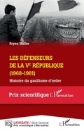 Cover: Les d&eacute;fenseurs de la Ve R&eacute;publique - Editions L'Harmattan