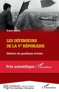 Cover: Les d&eacute;fenseurs de la Ve R&eacute;publique - Editions L'Harmattan