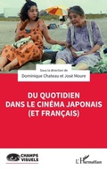 Cover: Du quotidien dans le cin&eacute;ma japonais (et fran&ccedil;ais) - Editions L'Harmattan