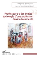 Cover: Professeur.e.s des &eacute;coles : sociologie d'une profession dans la tourmente - Editions L'Harmattan