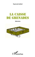 Cover: La caisse de grenades - Editions L'Harmattan