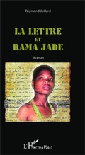 Cover: La lettre et Rama Jade - Editions L'Harmattan