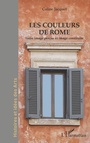 Cover: Les couleurs de Rome - Editions L'Harmattan
