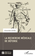 Cover: La recherche m&eacute;dicale de d&eacute;fense - Editions L'Harmattan