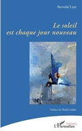 Cover: Le soleil est chaque jour nouveau - Editions L'Harmattan