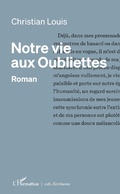 Cover: Notre vie aux Oubliettes - Editions L'Harmattan