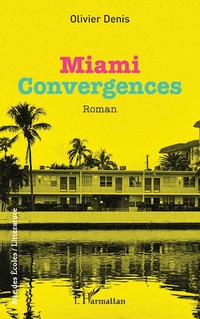 Enlarge image Cover: Miami - Editions L'Harmattan