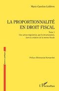 Cover: La proportionnalit&eacute; en droit fiscal - Editions L'Harmattan