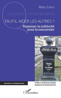 Cover: Faut-il aider les autres ? - Editions L'Harmattan
