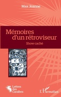 Cover: M&eacute;moires d'un r&eacute;troviseur - Editions L'Harmattan