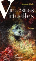 Cover: Virtuosit&eacute;s virtuelles - Editions L'Harmattan