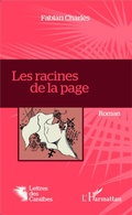 Cover: Les racines de la page - Editions L'Harmattan