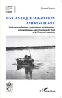 Cover: Une antique migration am&eacute;riendienne - Editions L'Harmattan