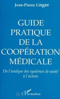 Cover: Guide pratique, de la coop&eacute;ration m&eacute;dicale - Editions L'Harmattan