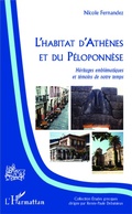 Cover: L'habitat d'Ath&egrave;nes et du P&eacute;loponn&egrave;se - Editions L'Harmattan