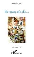 Cover: Ma muse m'a dit... - Editions L'Harmattan