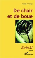 Cover: De chair et de boue - Editions L'Harmattan