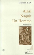 Cover: Ainsi naquit un homme - Editions L'Harmattan