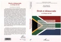 Cover: DROIT ET D&Eacute;MOCRATIE EN AFRIQUE DU SUD - Editions L'Harmattan