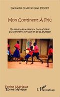 Cover: Mon continent &agrave; fric - Editions L'Harmattan
