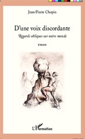 Cover: D'une voix discordante - Editions L'Harmattan