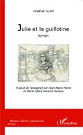 Cover: Julie et la guillotine - Editions L'Harmattan