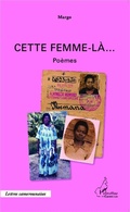 Cover: Cette femme-l&agrave;... - Editions L'Harmattan